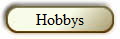 Hobbys