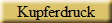 Kupferdruck